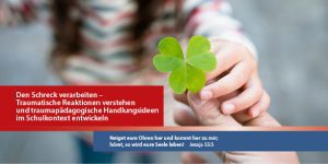 Neue, digitale Vortragsreihe der ESS EKD Frühjahr/Sommer 2022 zum Thema Traumapädagogik.